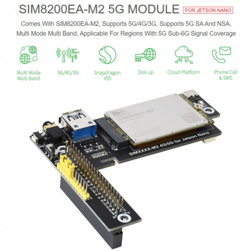 WAVESHARE SIM8200A-M2 MODE SNAPDDRONGON X55 Module Multi MODE MULTI MODE 5G / 4G / 3G EXPLOYER BOART POUR JETSON NANO, PLUG US SW0161416-010