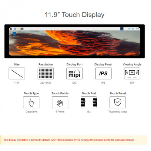 Écran tactile capacitif WAVESHARE 11,9 pouces pour Raspberry Pi, 320 x 1480, IPS, interface DSI SW02791298-07