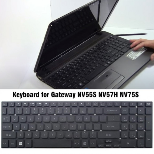 Pour clavier d'ordinateur portable Gateway NV55S / NV57H / NV75S SH210153-04