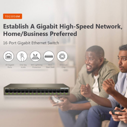 Tenda TEG1016M commutateur Ethernet Gigabit à 16 ports en métal de bureau établit rapidement un réseau haut débit ST25991552-010